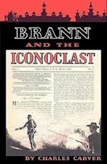 Brann and the Iconoclast