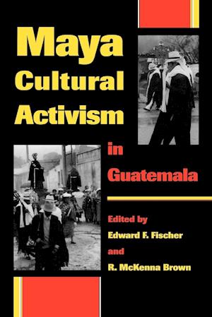 Maya Cultural Activism in Guatemala