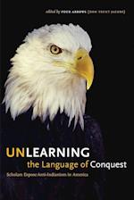 Unlearning the Language of Conquest