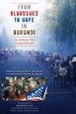 From Bloodshed to Hope in Burundi