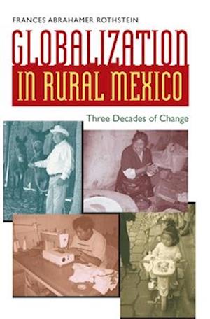 Globalization in Rural Mexico