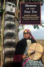 Shamans of the Foye Tree