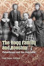 The Hogg Family and Houston