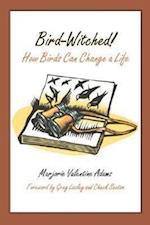 Bird-Witched!