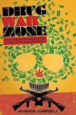 Drug War Zone
