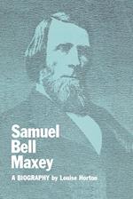 SAMUEL BELL MAXEY