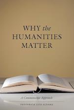 Why the Humanities Matter