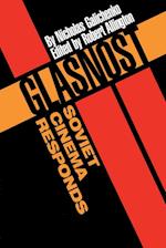 Glasnost—Soviet Cinema Responds