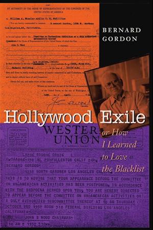 Hollywood Exile, or How I Learned to Love the Blacklist