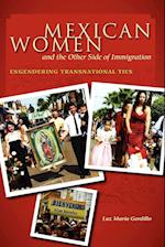 Mexican Women and the Other Side of Immigration