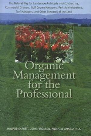 Organic Management for the Professional