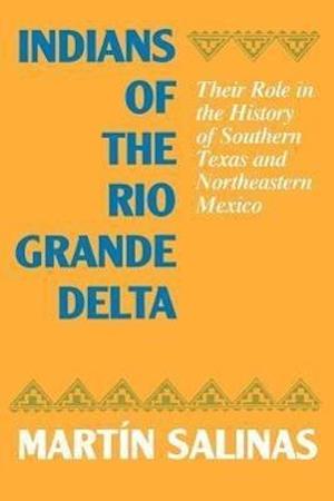 Indians of the Rio Grande Delta