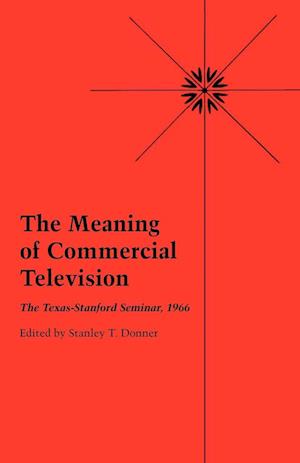 The Meaning of Commercial Television