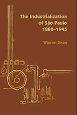 The Industrialization of São Paulo, 1800-1945