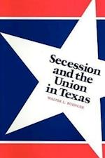 Secession and the Union in Texas