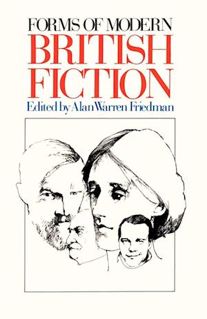 Forms of Modern British Fiction