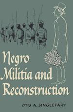 Negro Militia and Reconstruction