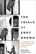 Trials of Eroy Brown