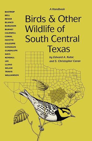 Birds and Other Wildlife of South Central Texas