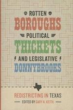 Rotten Boroughs, Political Thickets, and Legislative Donnybrooks