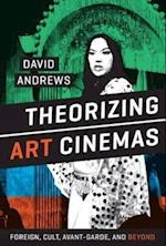 Theorizing Art Cinemas