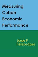 Measuring Cuban Economic Performance