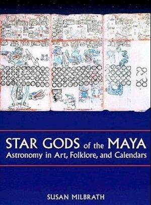 Star Gods of the Maya