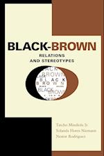 Black-Brown Relations and Stereotypes