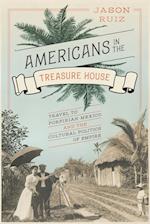 Americans in the Treasure House