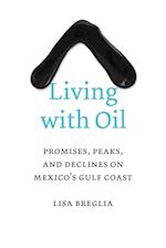 Living with Oil