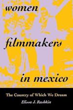 Women Filmmakers in Mexico