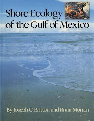 Shore Ecology of the Gulf of Mexico