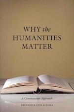 Why the Humanities Matter