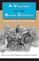 A Vaquero of the Brush Country