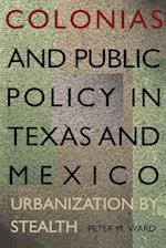 Colonias and Public Policy in Texas and Mexico