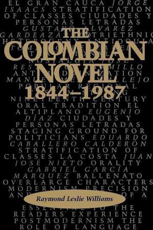 The Colombian Novel, 1844-1987