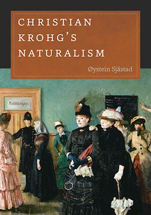 Christian Krohg's Naturalism