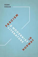 Fascism and Modernist Literature in Norway