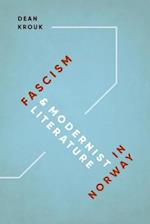 Fascism and Modernist Literature in Norway