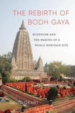 The Rebirth of Bodh Gaya