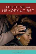 Medicine and Memory in Tibet