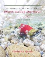 The Behavior and Ecology of Pacific Salmon and Trout