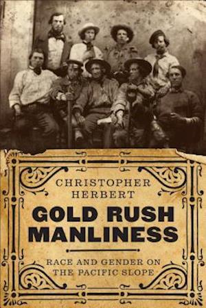 Gold Rush Manliness