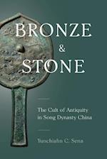 Bronze and Stone