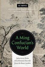 A Ming Confucian’s World