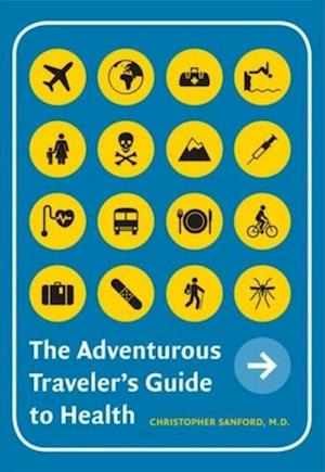 Adventurous Traveler's Guide to Health