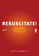 Resuscitate!