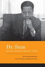 Dr. Sam, Soldier, Educator, Advocate, Friend