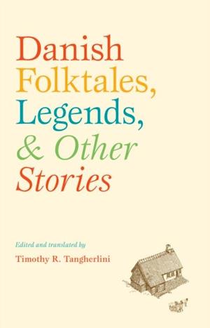 Danish Folktales, Legends, and Other Stories