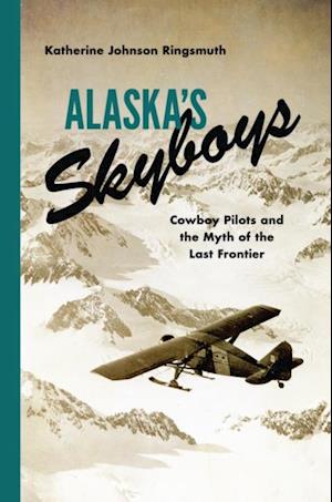 Alaska's Skyboys